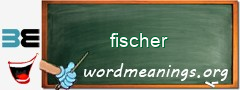 WordMeaning blackboard for fischer